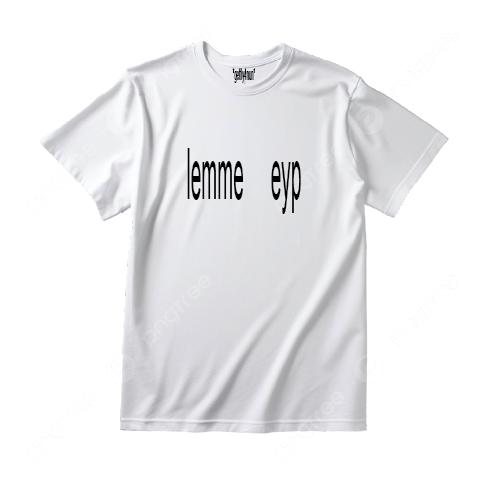 lemme eyp tee shirt